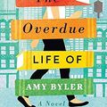 Cover Art for 9781643585017, The Overdue Life of Amy Byler by Kelly Harms