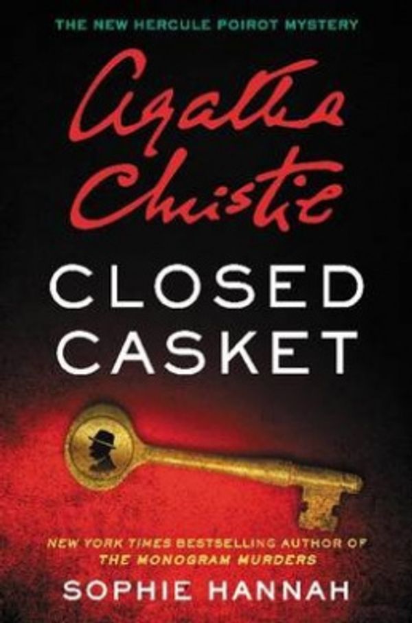Cover Art for 9780062497734, Closed Casket by Sophie Hannah, Agatha Christie