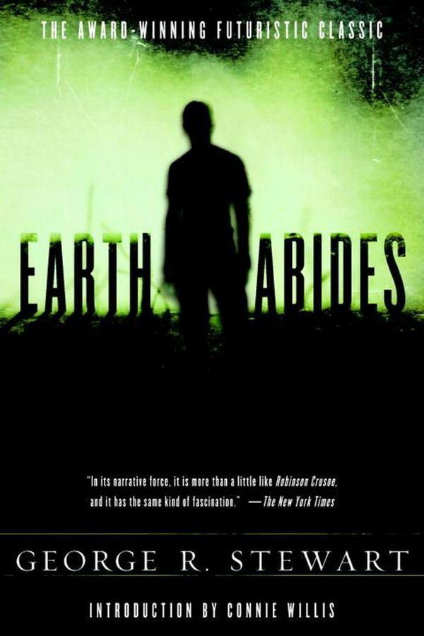 Cover Art for 9780345487131, Earth Abides by George Rippey Stewart