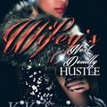 Cover Art for 9780986203718, Wifey's Next Deadly Hustle (Wifey's Next Hustle) by Kiki Swinson