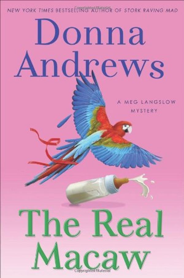 Cover Art for 9781250008640, The Real Macaw by Donna Andrews