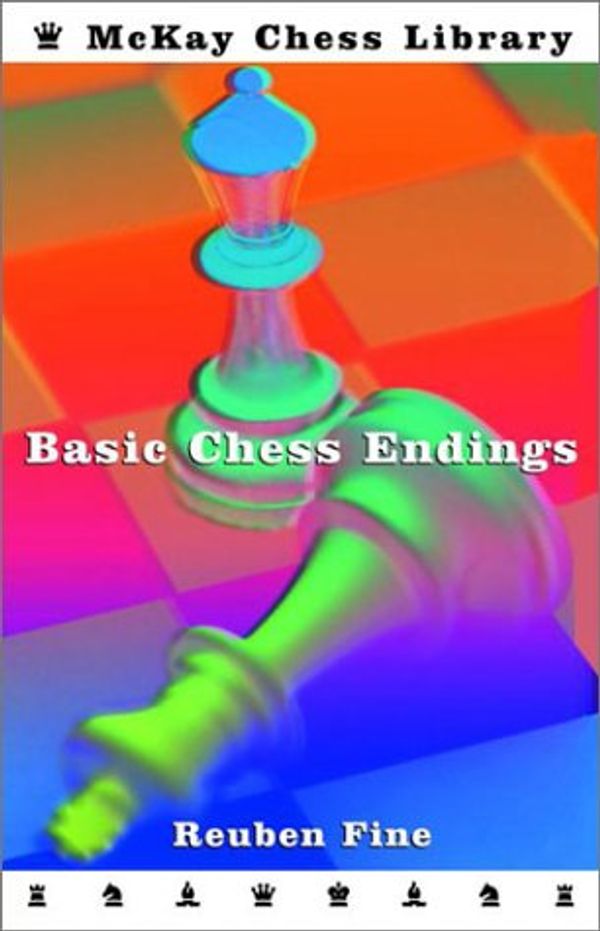 Cover Art for 9780679140023, Basic Chess Endings by Reuben Fine