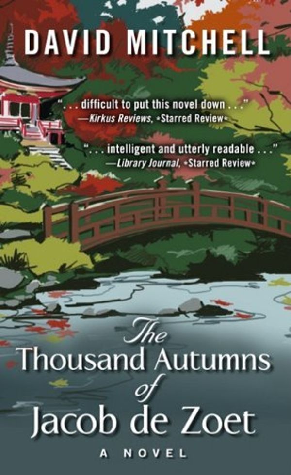 Cover Art for 8601410334222, By David Mitchell The Thousand Autumns of Jacob de Zoet (Thorndike Press Large Print Reviewers' Choice) (Lrg) [Hardcover] by David Mitchell