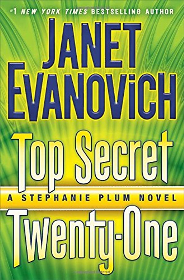 Cover Art for 9781472223579, Top Secret Twenty-One by Janet Evanovich