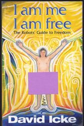 Cover Art for 9780952614753, I am Me, I am Free by David Icke