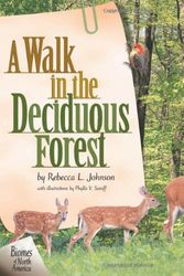 Cover Art for 9781575051550, A Walk in the Deciduous Forest by Rebecca L. Johnson