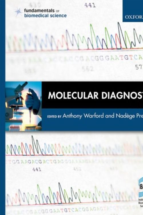 Cover Art for 9780198777069, Molecular Diagnostics (Fundamentals of Biomedical Science) by Anthony Warford