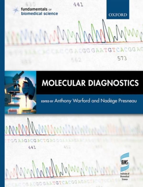 Cover Art for 9780198777069, Molecular Diagnostics (Fundamentals of Biomedical Science) by Anthony Warford