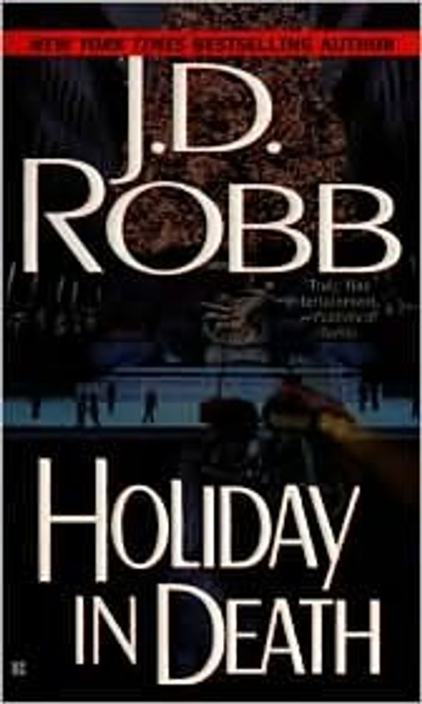 Cover Art for B004HMT0MG, Holiday in Death (In Death Series #7) by J. D. Robb, Nora D. Roberts, Nora Roberts by J.d. Robb