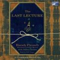 Cover Art for 9781415957073, The Last Lecture by Randy Pausch