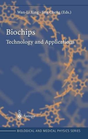 Cover Art for 9783540004233, Biochips by Wan-Li Xing