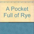 Cover Art for 9780317442717, A Pocket Full of Rye by Agatha Christie