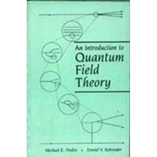 Cover Art for 9788187169529, An Introduction to Quantum Field Theory by Peskin