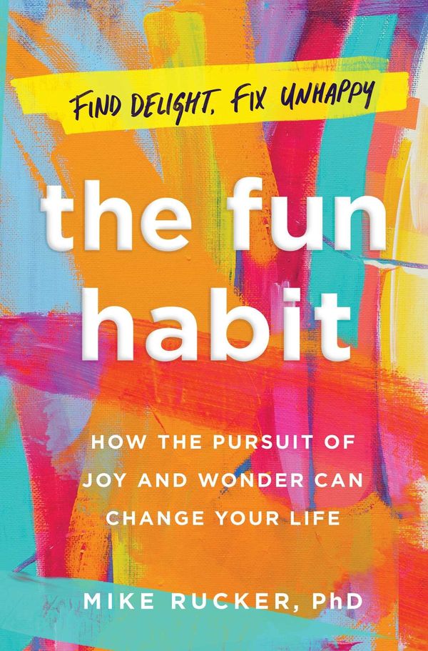 Cover Art for 9781529054316, The Fun Habit by Mike Rucker