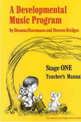 Cover Art for 9780909268893, A Developmental Music Program. Stage 1.: Teacher's Manual by Deanna Hoermann, Doreen Bridges