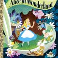 Cover Art for 9780736426701, Walt Disney's Alice in Wonderland by Random House Disney