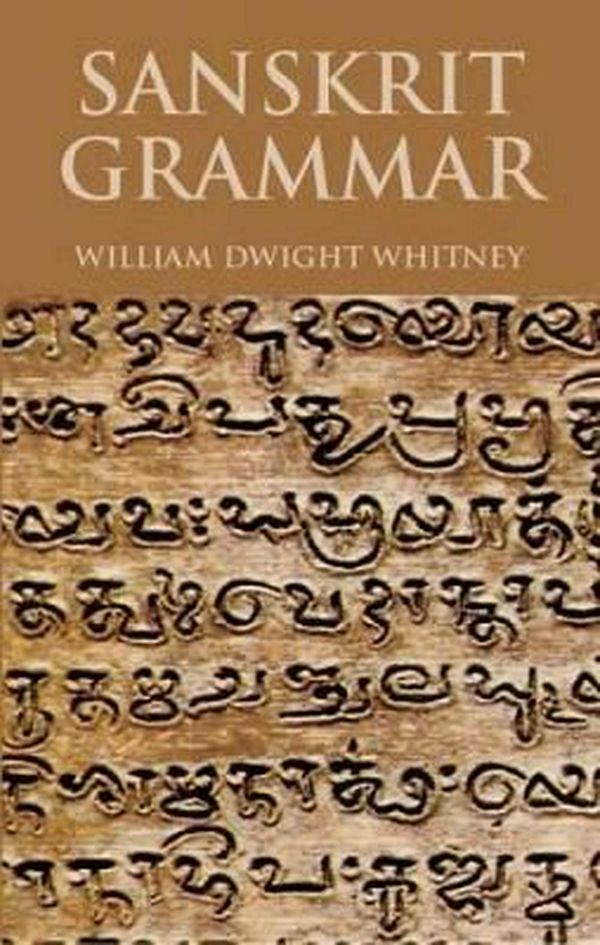 Cover Art for 9780486431369, Sanskrit Grammar by William Dwight Whitney