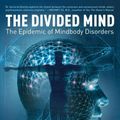 Cover Art for 9780061174308, The Divided Mind by John E. Sarno