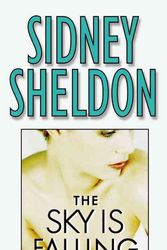 Cover Art for 9780446610179, The Sky Is Falling by Sidney Sheldon