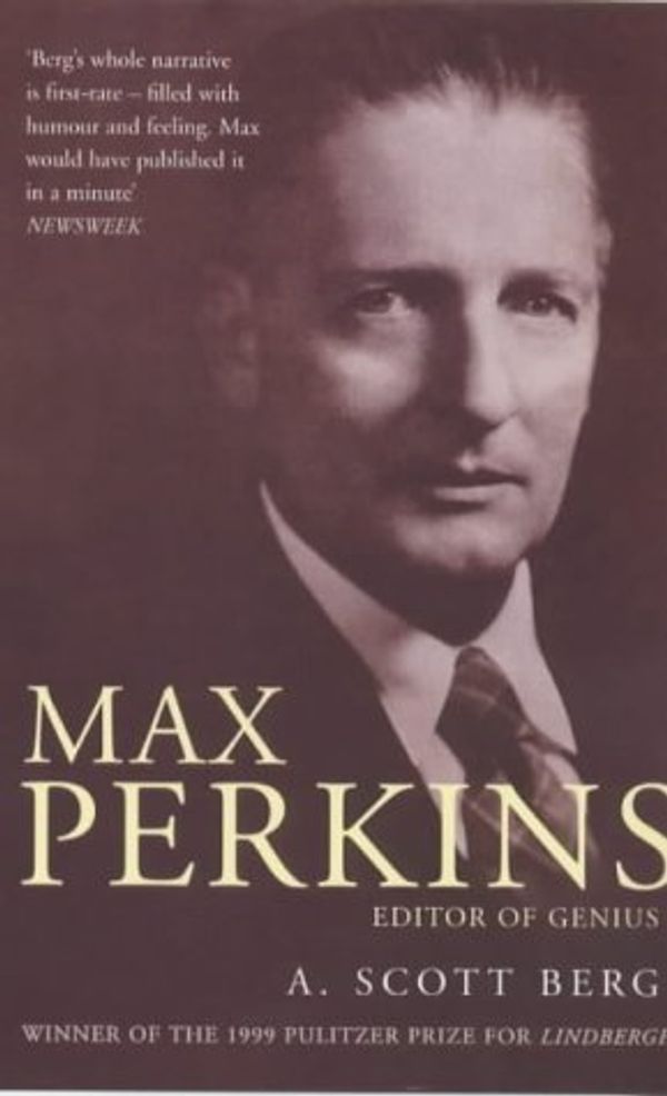 Cover Art for 9780330392495, Max Perkins: Editor of Genius by A. Scott Berg