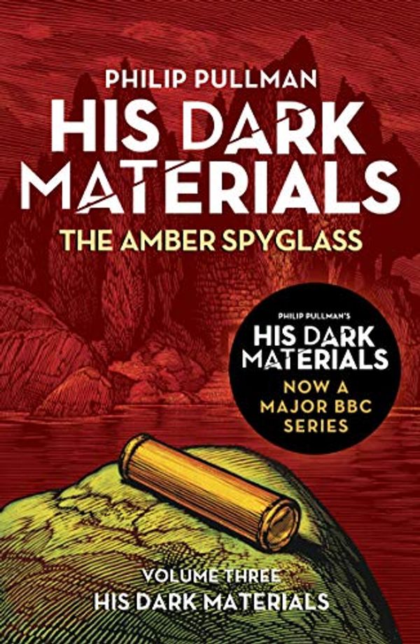 Cover Art for B00SSJYFB0, The Amber Spyglass: His Dark Materials 3 by Philip Pullman