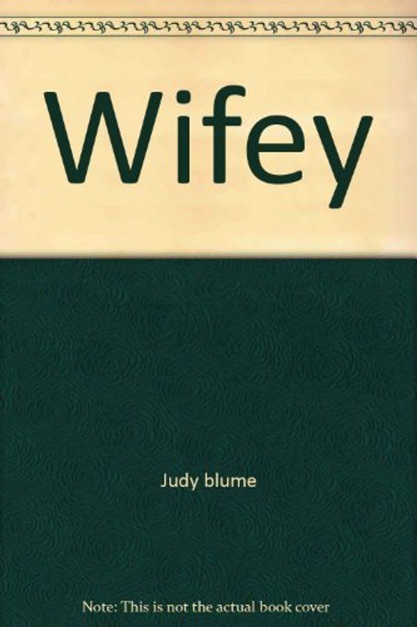 Cover Art for 9780671451363, Wifey by Judy Blume