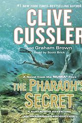 Cover Art for 9781101923825, The Pharaoh's Secret by Clive Cussler, Graham Brown, Scott Brick