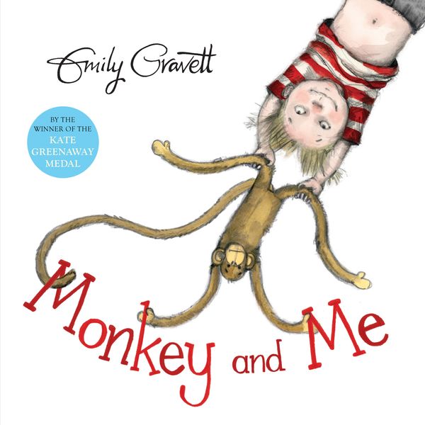 Cover Art for 9781509841288, Monkey and Me by Emily Gravett
