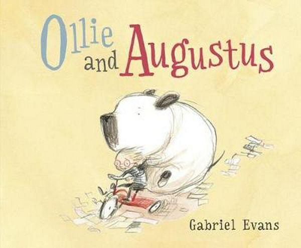 Cover Art for 9781760650711, Ollie and Augustus by Gabriel Evans