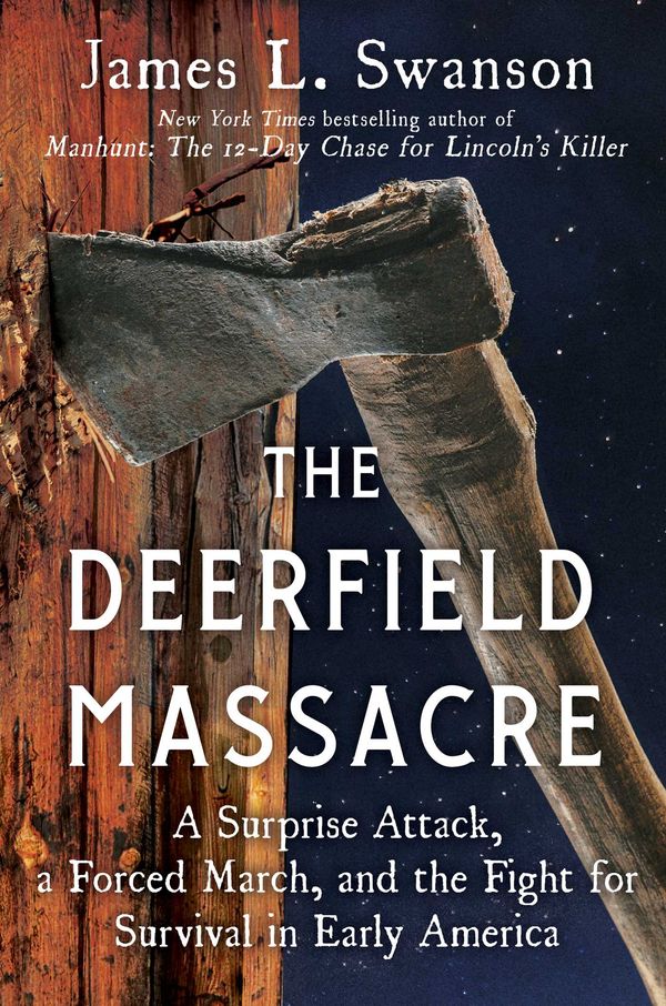Cover Art for 9781501108167, The Deerfield Massacre by James L Swanson