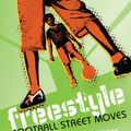 Cover Art for 9781408119518, Freestyle Football Street Moves by Sean D'Arcy