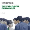 Cover Art for 9780802125828, The Explosion Chronicles by Yan Lianke