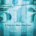 Cover Art for 9780349139012, If This is a Man/The Truce by Primo Levi
