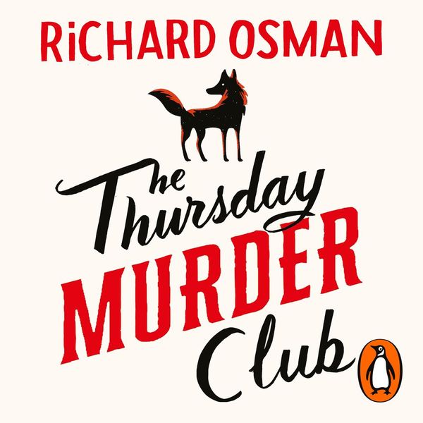 Cover Art for 9780241988299, The Thursday Murder Club by Richard Osman, Lesley Manville, Richard Osman, Marian Keyes