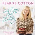 Cover Art for 9781409163763, Cook Happy, Cook Healthy by Fearne Cotton