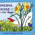 Cover Art for 9780142410592, Minerva Louise and the Colorful Eggs by Janet Morgan Stoeke