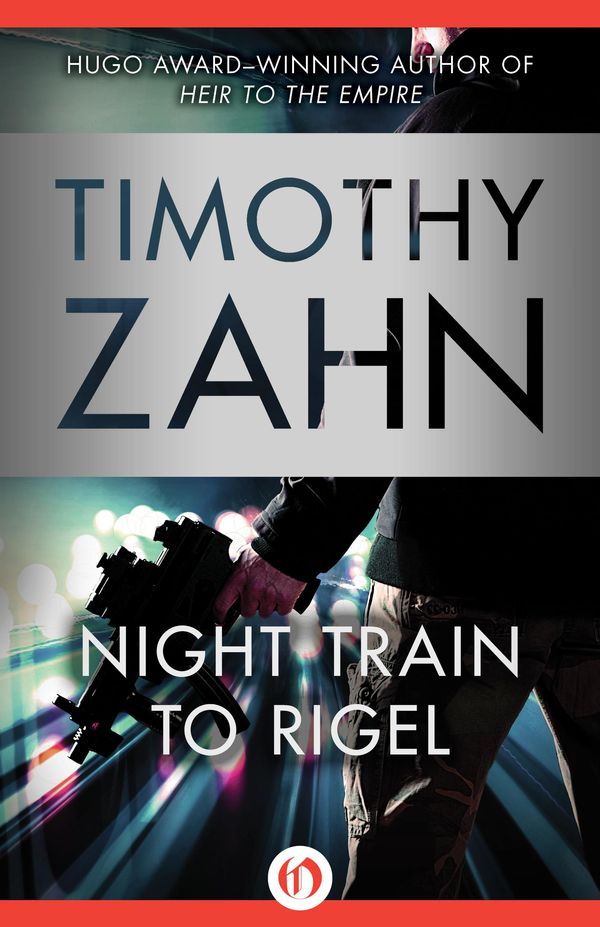 Cover Art for 9781504016407, Night Train to Rigel by Timothy Zahn