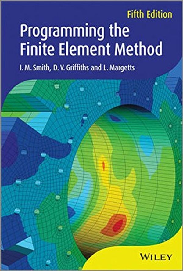 Cover Art for 9781119973348, Programming the Finite Element Method by I. M. Smith