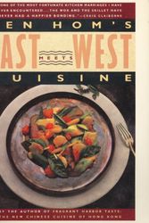 Cover Art for 9780671688653, Ken Hom's East Meets West Cuisine: An American Chef Redefines the Food Styles of Two Cultures by Ken Hom