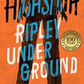 Cover Art for B00HVF6U4C, Ripley Under Ground: A Virago Modern Classic (Ripley Series Book 2) by Patricia Highsmith