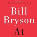 Cover Art for 9780385661645, At Home by Bill Bryson