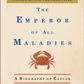 Cover Art for 9780007250929, The Emperor of All Maladies by Siddhartha Mukherjee