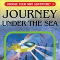 Cover Art for 9781933390024, Journey Under the Sea by R. A. Montgomery