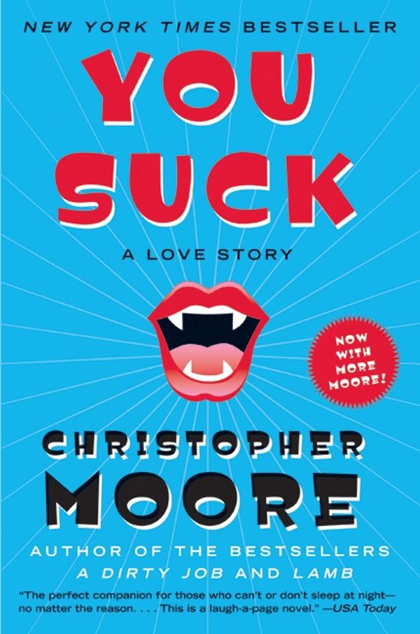 Cover Art for 9780060590307, You Suck by Christopher Moore