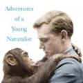 Cover Art for 9781635060720, Adventures of a Young Naturalist by Sir David Attenborough