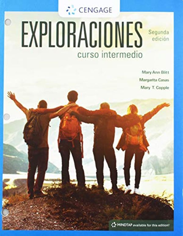 Cover Art for 9780357100783, Bundle: Exploraciones curso intermedio, Loose-leaf Version, 2nd + MindTap, 4 terms Printed Access Card by Mary Ann Blitt, Margarita Casas, Mary T. Copple