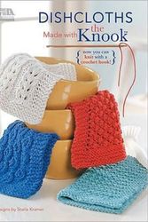 Cover Art for 9781609003166, Dishcloths Made with the Knook by Starla Kramer