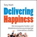 Cover Art for 9783800654154, Delivering Happiness by Tony Hsieh