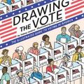 Cover Art for 9781419739989, Drawing the Vote by Tommy Jenkins