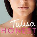 Cover Art for 9780755363735, Honest: My Story So Far: The Official Autobiography by Tulisa Contostavlos